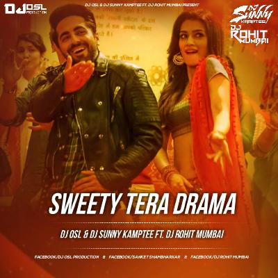 Sweety Tera Drama - ( Remix ) - DJ OSL   DJ Sunny Kamptee Ft. DJ Rohit Mumbai